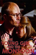 The Young Girl and the Monsoon (2001) - Posters — The Movie Database (TMDB)