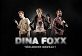Dina Foxx – Tödlicher Kontakt