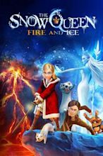 The Snow Queen 3: Fire and Ice