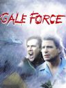 Gale Force – Die 10-Millionen-Dollar-Falle