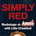 Simply Red: Backstage at 'Annie' with Lilla Crawford