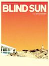 Blind Sun