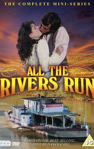 All the Rivers Run