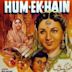 Hum Ek Hain (1946 film)