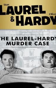 The Laurel-Hardy Murder Case