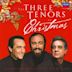 Three Tenors at Christmas [Universal]