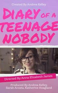 Diary of a Teenage Nobody