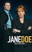 Jane Doe: Ties That Bind - 2007 | Filmow