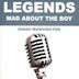 Legends: Mad About the Boy