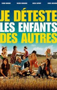 Je déteste les enfants des autres