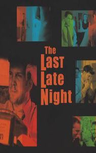 The Last Late Night