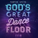 God's Great Dance Floor - Step 02