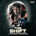 Shift [Original Motion Picture Soundtrack]