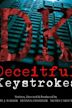 Deceitful Keystrokes