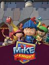 Mike the Knight