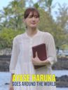 Ayase Haruka Goes Around the World