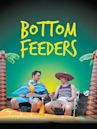 Bottom Feeders