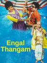 Engal Thangam