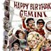 Happy Birthday, Gemini