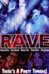 Rave