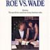 Roe vs. Wade (film)