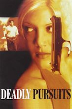Deadly Pursuits (1996) — The Movie Database (TMDB)