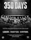 350 Days - Legends. Champions. Survivors