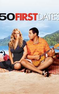 50 First Dates