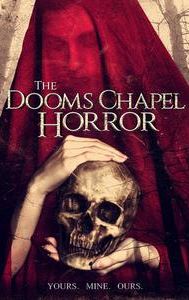 The Dooms Chapel Horror