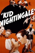 Kid Nightingale (1939) - Posters — The Movie Database (TMDb)