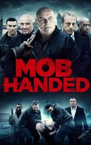 Mob Handed