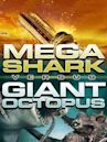 Mega Shark Versus Giant Octopus