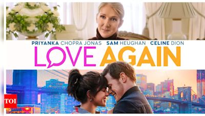 How to Watch 'Love Again' Starring Priyanka Chopra and Celine Dion | - Times of India