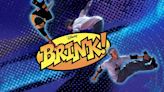 Brink!: Where to Watch and Stream Online