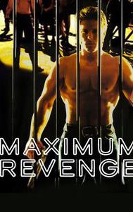 Maximum Revenge