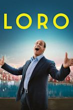 Loro (2018) - Posters — The Movie Database (TMDB)