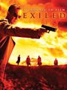 Exiled (2006 film)