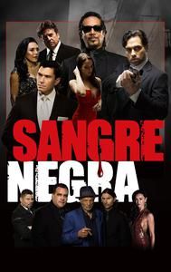 Sangre Negra... Black Blood