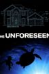 The Unforeseen