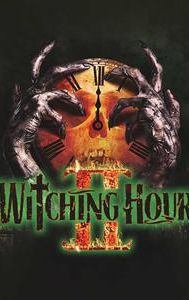 Witching Hour II