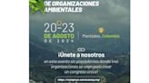 1° Congreso Internacional de Organizaciones Ambientales será en Manizales, conozca cuándo