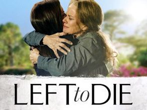 Left to Die