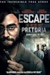 Escape From Pretoria