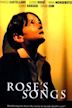 Roses Song – Glaube und Hoffnung!