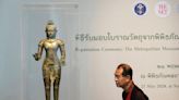 Thailand welcomes the return of trafficked antiquities from New York's Metropolitan Museum