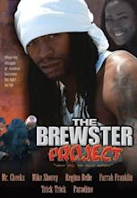 Watch The Brewster Project (2004) - Free Movies | Tubi