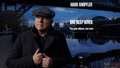 One Deep River: Il decimo album solista di Mark Knopfler