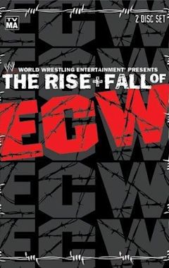 The Rise and Fall of ECW