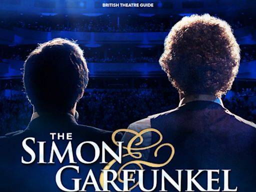 The Simon & Garfunkel Story in New York at CIBC Theater 2024
