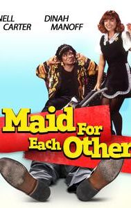 Maid for Each Other